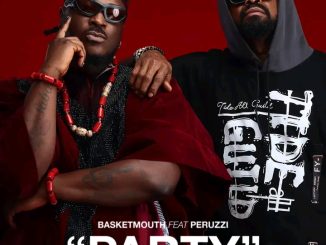 Basketmouth - Party Ft Peruzzi Mp3 Download