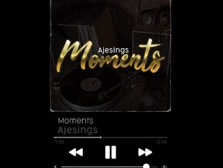 Ajesings - Moments EP | Full EP Download