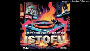 Worst Behaviour – Adult Grooves Ft King Lee & Beast Rsa